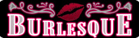 Burlesque